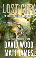 Lost City: A Bones Bonebrake Adventure - Paperback