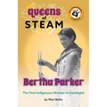Bertha Parker: The First Woman Indigenous American Archaeologist - Hardcover