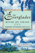 The Everglades: River of Grass - Paperback