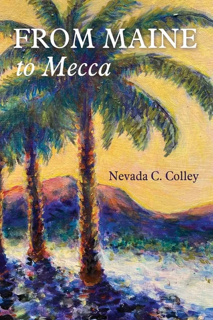 From Maine to Mecca - Paperback
