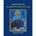 Lady of the Sea: The Goddess Who Births the New Age - Paperback