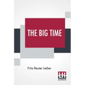 The Big Time - Paperback