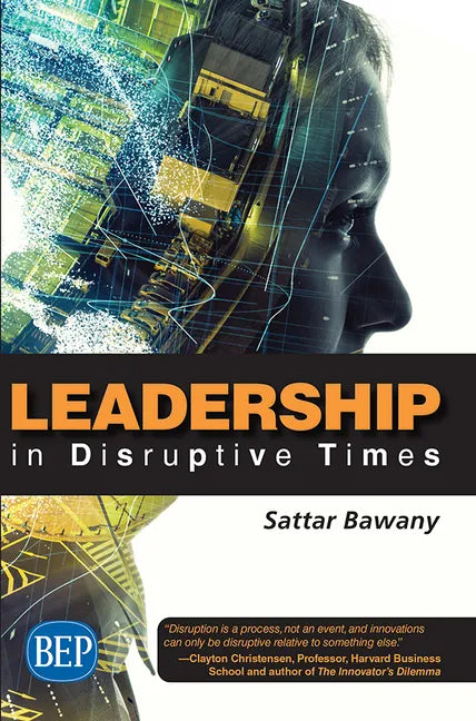 Leadership In Disruptive Times - Hardcover