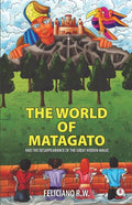 The World Of Matagato: And The Desappearance Of The Great Hidden Magic - Paperback