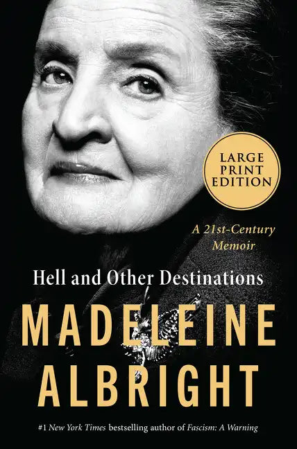 Hell and Other Destinations: A 21st-Century Memoir - Paperback