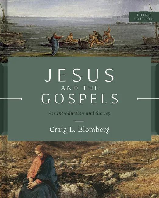 Jesus and the Gospels, Third Edition: An Introduction and Survey - Hardcover