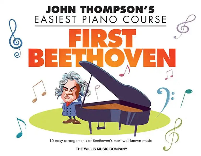 First Beethoven: John Thompson's Easiest Piano Course - Paperback