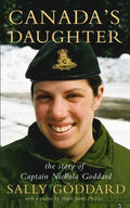 Canada's Daughter: The Story of Captain Nichola Goddard - Paperback