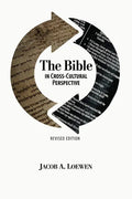 The Bible in Cross Cultural Perspective (Revised Edition) - Paperback