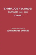 Barbados Records. Marriages, 1643-1800: Volume I - Paperback