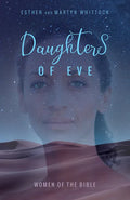 Daughters of Eve: Women of the Bible - Paperback