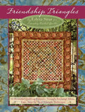 Friendship Triangles: 15 Beautiful Quilting Projects, Triangle Exchange Ideas, Easy, Step-By-Step Triangle Technique - Paperback