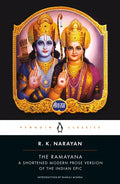 The Ramayana: A Shortened Modern Prose Version of the Indian Epic - Paperback