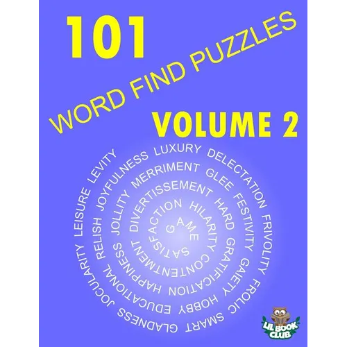 101 Word Find Puzzles Vol. 2: More Themed Word Searches, Puzzles to Sharpen Your Mind - Paperback