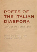 Poets of the Italian Diaspora: A Bilingual Anthology - Paperback