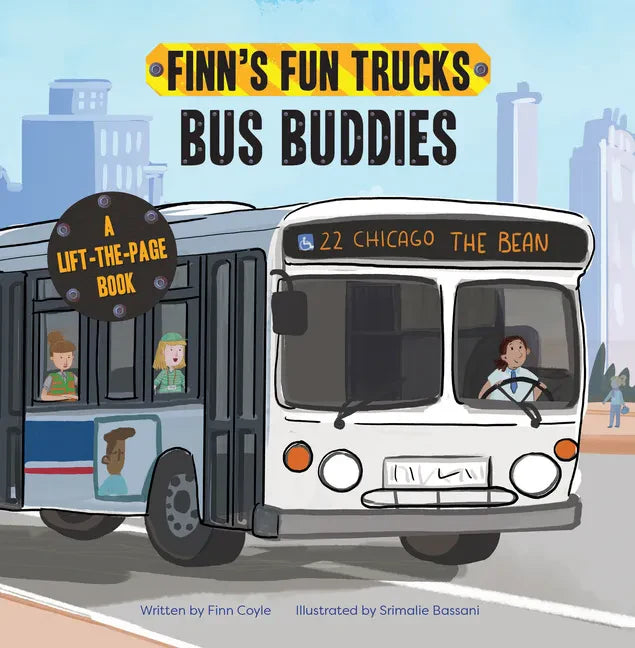 Bus Buddies: A Lift-The-Page Truck Book - Board Book