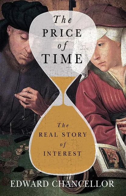 The Price of Time: The Real Story of Interest - Hardcover