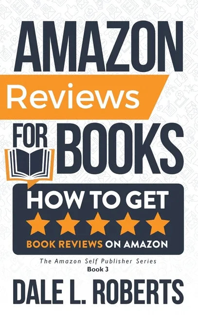 Amazon Reviews for Books: How to Get Book Reviews on Amazon - Hardcover