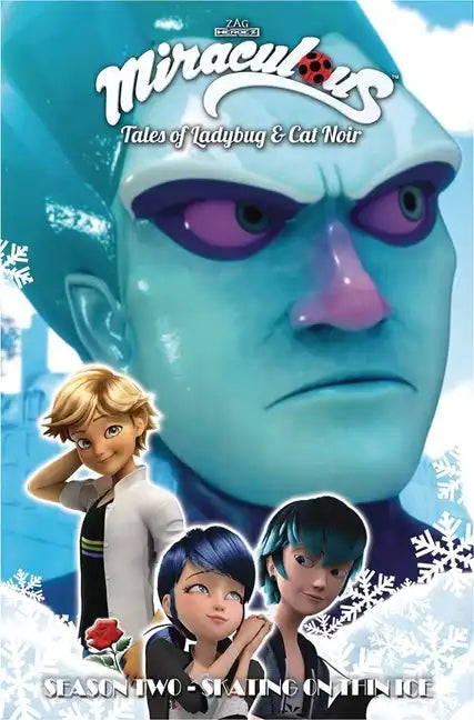 Miraculous: Tales of Ladybug and Cat Noir: Season Two - Skating on Thin Ice - Paperback