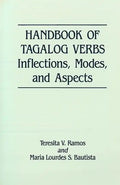 Handbook of Tagalog Verbs: Inflection, Modes, and Aspects - Paperback