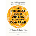 La Riqueza Que El Dinero No Puede Comprar / The Wealth Money Can't Buy - Paperback