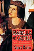 Isabella of Castile: The First Renaissance Queen - Paperback