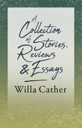 A Collection of Stories, Reviews and Essays;With an Excerpt by H. L. Mencken - Paperback