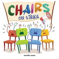 Chairs on Strike: A Funny, Rhyming, Read Aloud Kid's Book For Preschool, Kindergarten, 1st grade, 2nd grade, 3rd grade, 4th grade, or Early Readers - Paperback