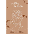 coffee season: a book of poetry for the soul - Hardcover
