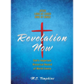 Revelation Revealed: JESUS LORD OF LORDS KING OF KINGS God's Important Historical Record of World Events - Hardcover