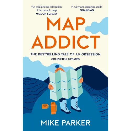 Map Addict: The Bestselling Tale of an Obsession - Paperback