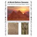 A World Before Genesis: Ta-Seti, Kemet and The Nile Valley Kingdom: Volume 1 - Paperback