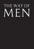 The Way of Men - Hardcover
