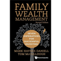 Family Wealth Management: Seven Imperatives for Successful Investing (Second Edition) - Paperback