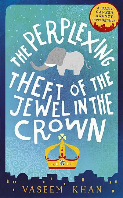 The Perplexing Theft of the Jewel in the Crown - Paperback