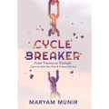 Cycle Breaker: From Trauma to Triumph: Learn to Heal Your past and Parent with Joy - Hardcover