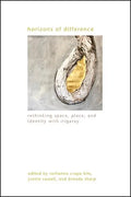 Horizons of Difference: Rethinking Space, Place, and Identity with Irigaray - Hardcover