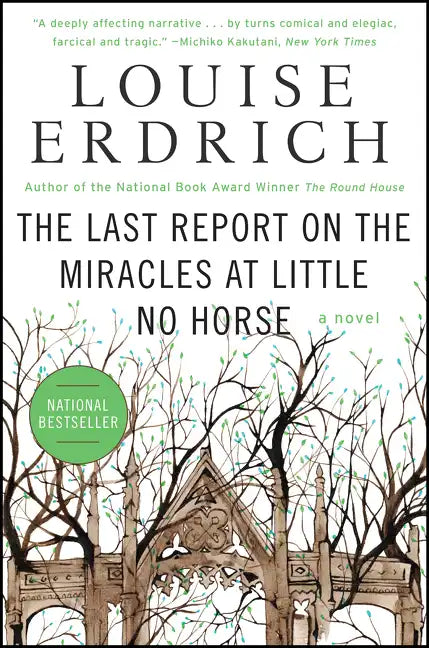 The Last Report on the Miracles at Little No Horse - Paperback