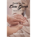 Guide for the Care Giver - Paperback
