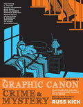 The Graphic Canon of Crime and Mystery, Vol. 1: From Sherlock Holmes to a Clockwork Orange to Jo Nesbø - Paperback