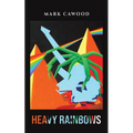 Heavy Rainbows - Paperback