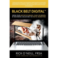 Black Belt Digital (Tm): Grow Your Aesthetics Brand, Clinic or MedSpa by Becoming a Black Belt in Digital Marketing - Paperback