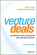 Venture Deals: Be Smarter Than Your Lawyer and Venture Capitalist - Hardcover