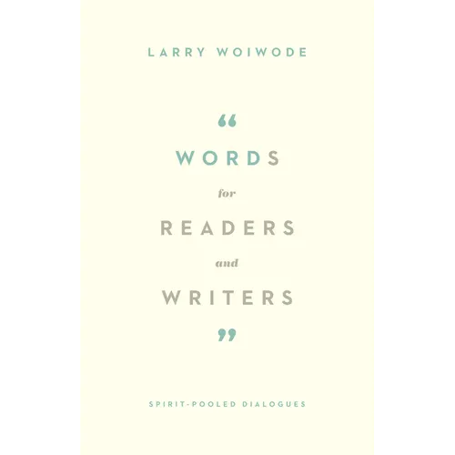 Words for Readers and Writers: Spirit-Pooled Dialogues - Paperback