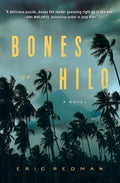 Bones of Hilo - Hardcover