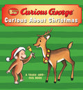 Curious Baby: Curious about Christmas Touch-And-Feel Board Book: A Christmas Holiday Book for Kids - Board Book