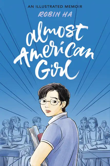 Almost American Girl: A Graphic Memoir - Hardcover
