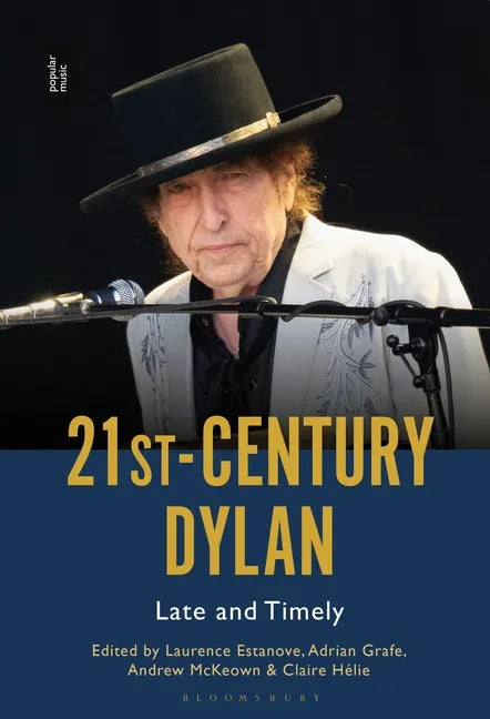 21st-Century Dylan: Late and Timely - Paperback