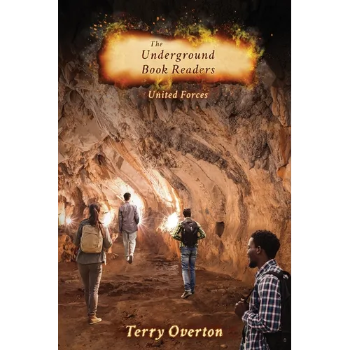The Underground Book Readers: United Forces - Paperback