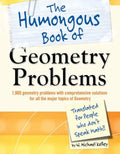The Humongous Book of Geometry Problems - Paperback